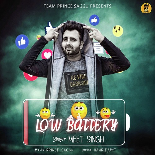 Low Battery - Meet Singh
