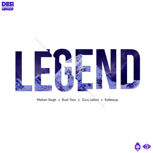 Legend - Guru Lahori, Mohan Singh, Rush Toor, Kallmeup