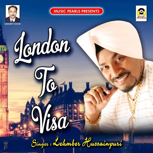 London to Visa - Lehmber Hussainpuri