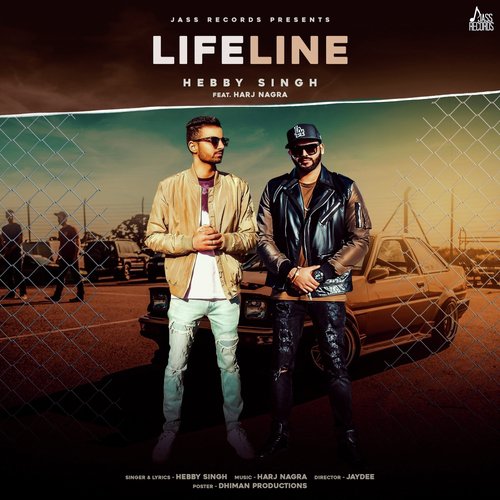 Life Line - Hebby Singh, Harj Nagra