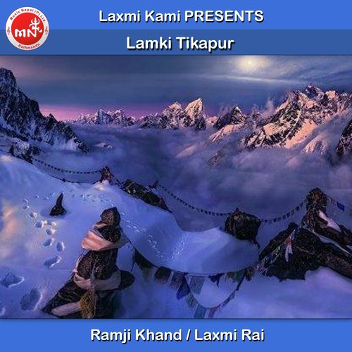 Lamki Tikapur - Ramji Khand, Laxmi Rai