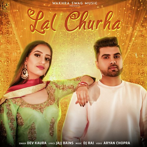 Lal Churha - Dev Kaura