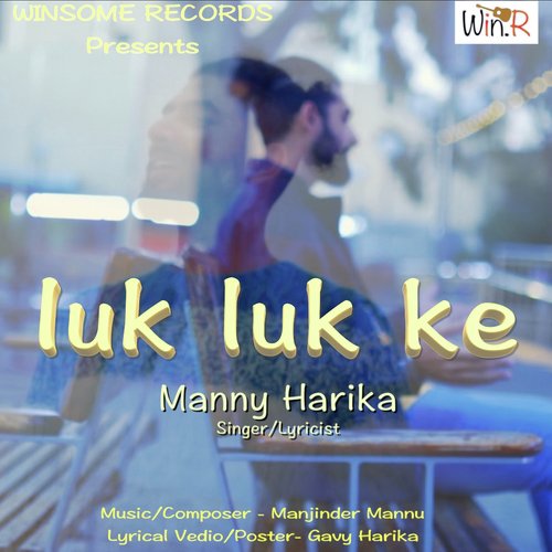 Luk Luk Ke - Manny Harika