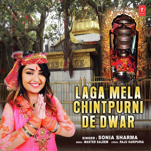 Laga Mela Chintpurni De Dwar - Sonia Sharma
