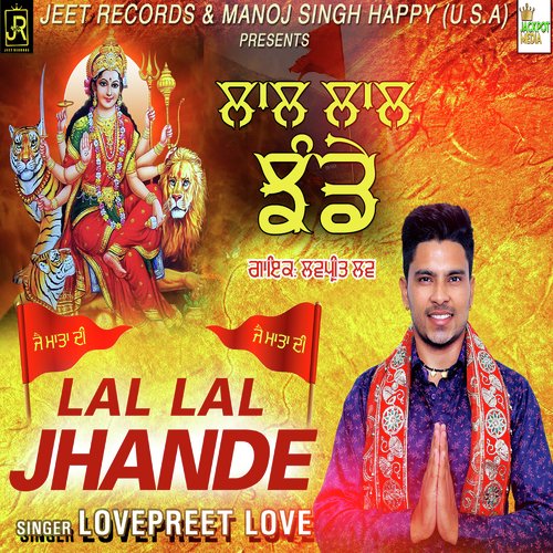 Lal Lal Jhande - Lovepreet Love