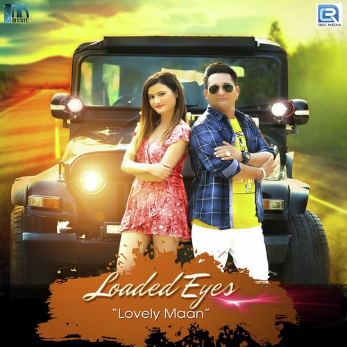 Loaded Eyes - Lovely Maan