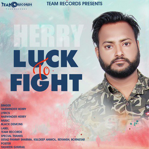 Luck To Fight - Harwinder Herry
