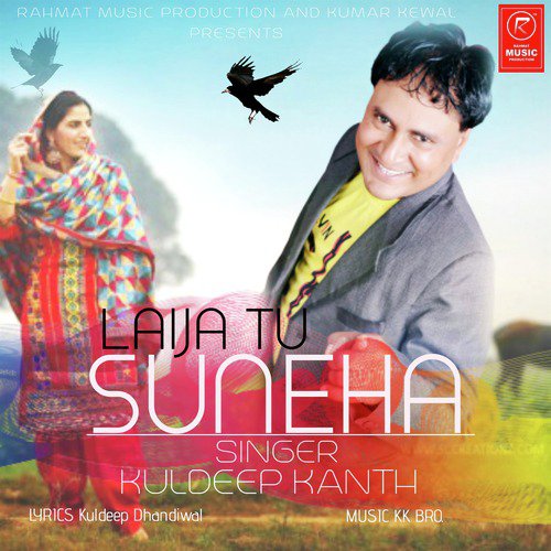 Lai Tu Suneha - Kuldeep Kanth