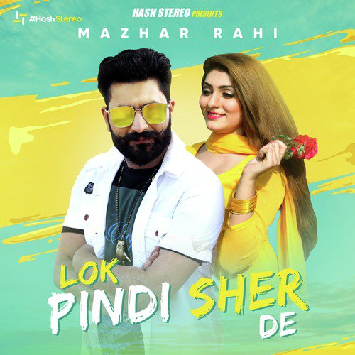 Lok Pindi Sher De - Mazhar Rahi