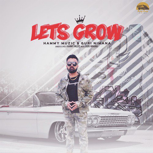 Lets Grow - Hammy Muzic, Guri Nimana