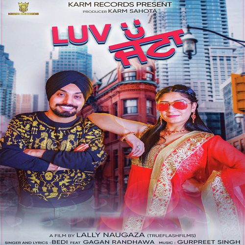 Luv U Jatta - Bedi, Gagan Randhawa