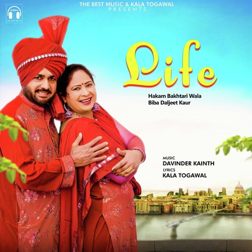 Life - Hakam Bakhtari Wala, Biba Daljeet Kaur