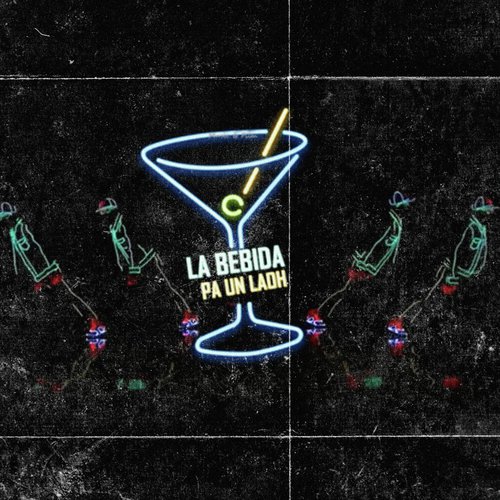 La Bebida Pa Un Laoh - Apto Garcia