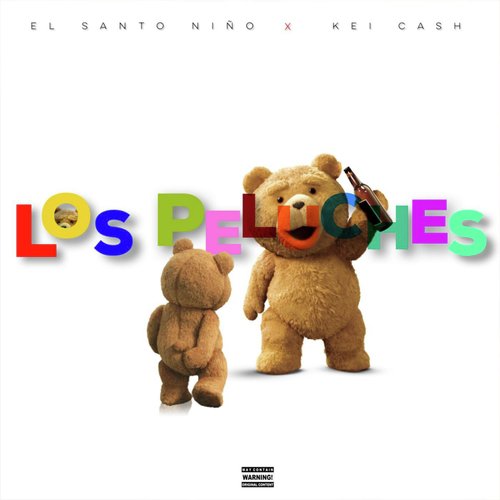 Los Peluches - El Santo Nio amp Kaida Cash