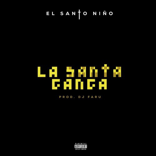 La Santa Ganga - El Santo Nio, La Santa Ganga