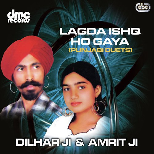 Mahiye - Dilhar Ji amp Amrit Ji