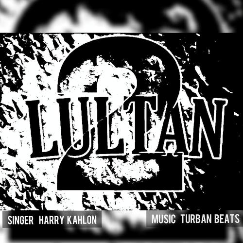 Lultan 2 - Harry Kahlon
