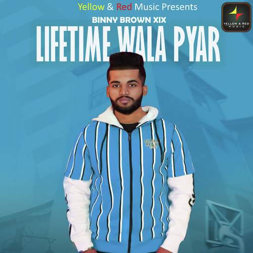 Lifetime Wala Pyar - Binny Brown Mix