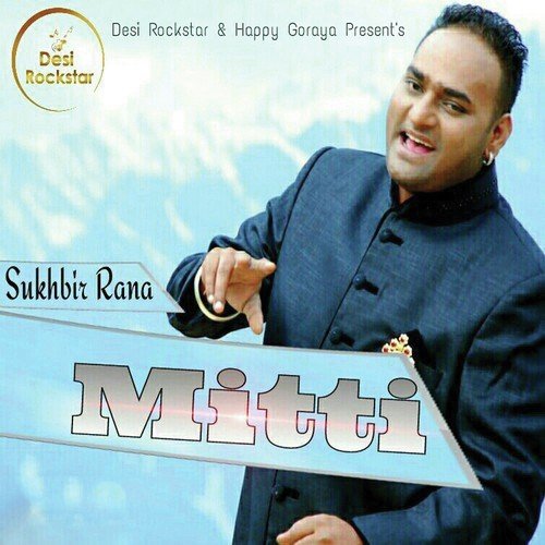 Mitti - Sukhbir Rana