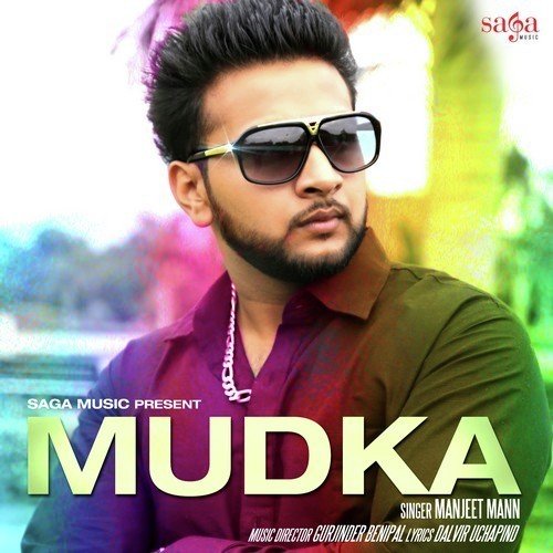 Mudka - Manjeet Mann