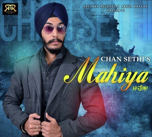 Mahiya - Chan Sethi