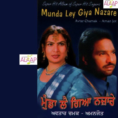 Munda Lai Giya Nazare - Avtar Chamak, Amanjot