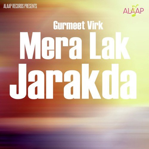 Rajj Ke Handaya - Gurmeet Virk, Kamaldeep Kaur