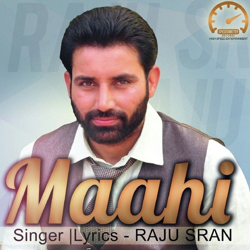 Maahi - Raju Sran