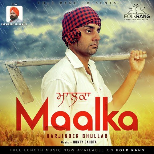 Maalka - Harjinder Bhullar