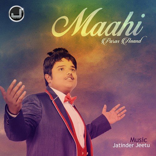 Maahi - Paras Anand