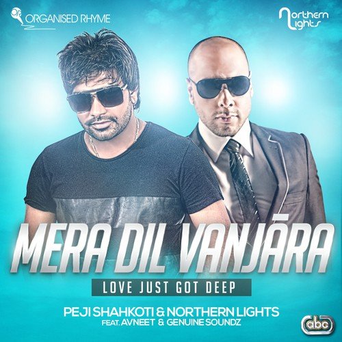 Mera Dil Vanjara - Peji Shahkoti, Northern Lights