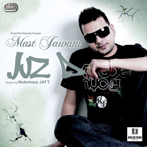 Mast Jawani - Juz D, Notorious Jatt