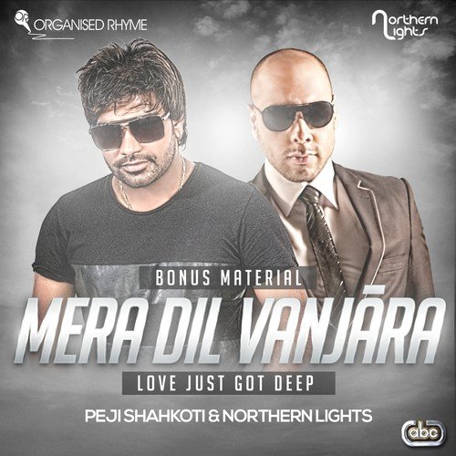 Mera Dil Vanjara (Reprise) - Peji Shahkoti, Northern Lights