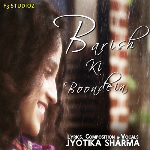 Barish Ki Boondein - Jyotika Sharma