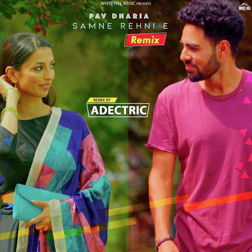 Samne Rehni E (Remix Version) - Pav Dharia
