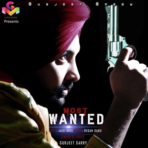 Most Wanted - Gurjeet Garry