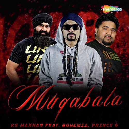 Muqabala (Feat. Bohemia) - K.S. Makhan, Bohemia
