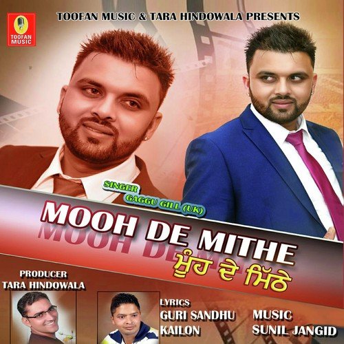 Mooh De Mithe - Gaggu Gill (UK)