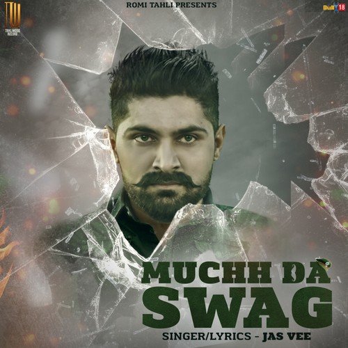 Muchh Da Swag - Jas Vee