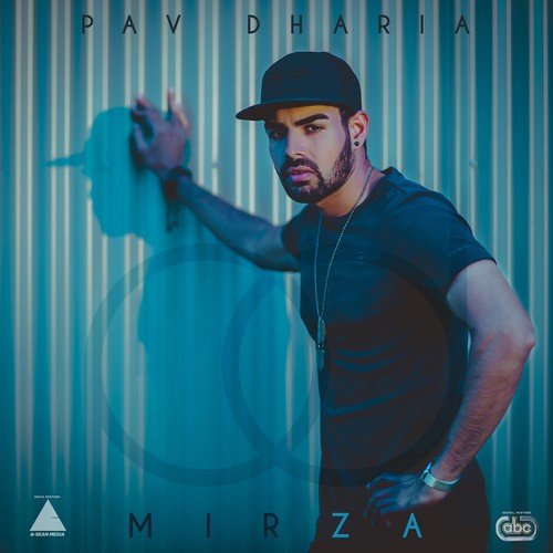 Mirza - Pav Dharia