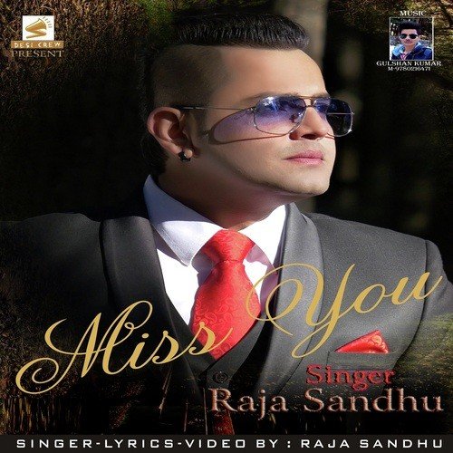 Miss You - Raja Sandhu