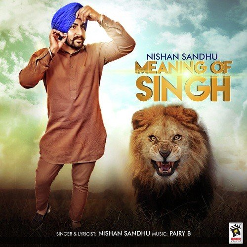 Meaning Of Singh - Nishan Sandhu