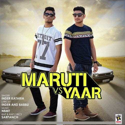 Maruti Vs Yaar - Inder Kataria