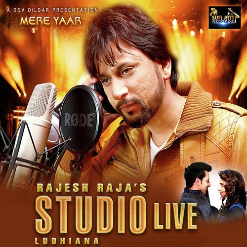 Mera Yaar Live Studio Ludhiana - Rajesh Raja