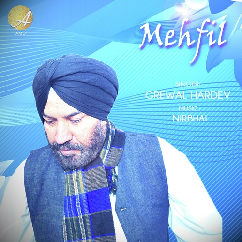 Mehfil - Grewal Hardev