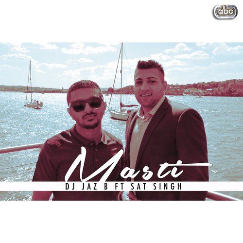 Masti - DJ Jaz B