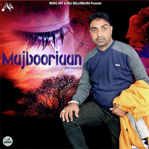 Majbooriaan - Jassi Dhanaula