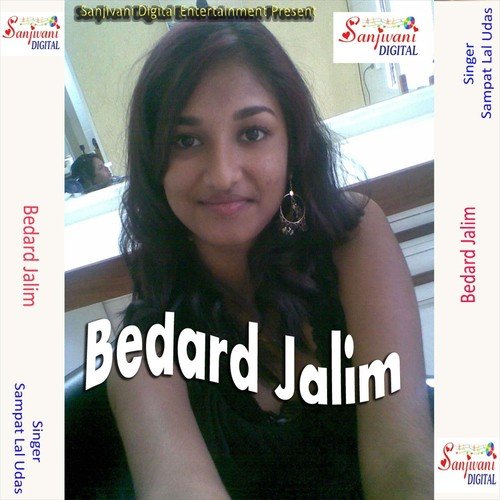 Bedard Jalim Teri Shikayat - Sampat Lal Udas