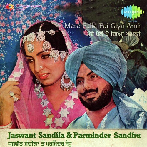 Chulean Wich Ghah Ug Pene - Jaswant Singh Sandila, Parminder Sandhu