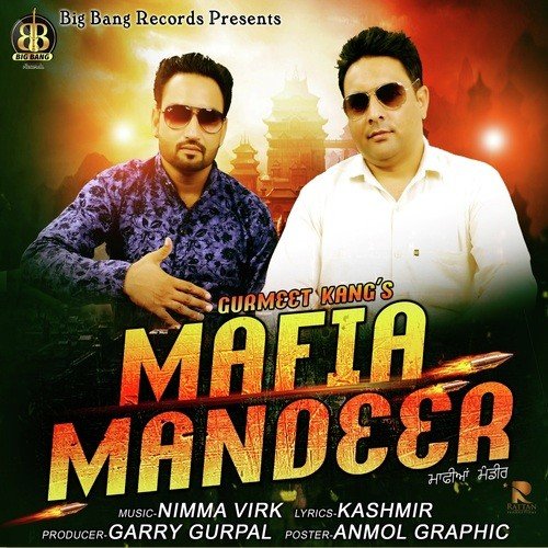 Mafia Mandeer - Gurmeet Kang